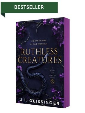 Ruthless Creatures: A Queens and Monsters Novel *Deluxe edition (sprayed edge)